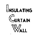 INSULATING CURTAIN WALL