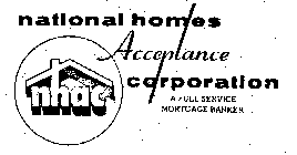 NATIONAL HOMES ACCEPTANCE CORPORATION NHAC A FULL SERVICE MORTGAGE BANKER