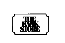 THE BANK STORE