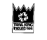 TRAIL KING INDUSTRIES TK