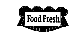 FOOD FRESH