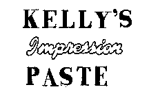 KELLY'S IMPRESSION PASTE