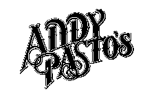 ANDY PASTO'S