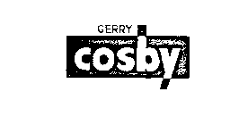 GERRY COSBY