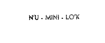 N'U-MINI-LO'K
