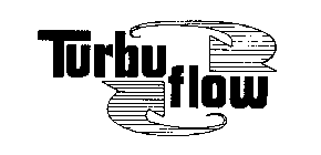 TURBU FLOW