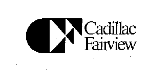 CADILLAC FAIRVIEW CF