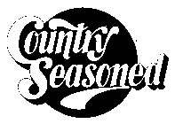 COUNTRY SEASONED