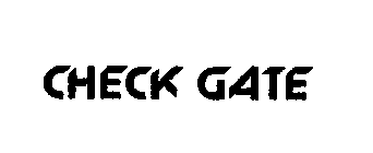 CHECK GATE