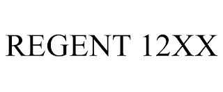 REGENT 12XX