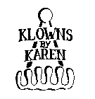 KLOWNS BY KAREN