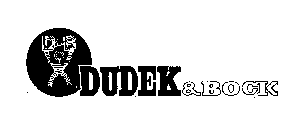D & B DUDEK & BOCK