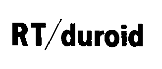 RT/DUROID