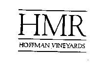 HMR HOFFMAN VINEYARDS