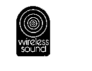 WIRELESS SOUND