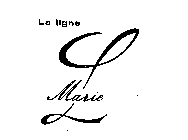 LA LIGNE MARIE L