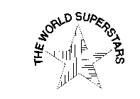 THE WORLD SUPERSTARS