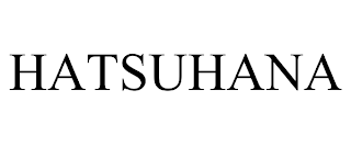 HATSUHANA