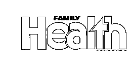 FAMILY HEALTH INCORPORATING TODAY'S HEALTH