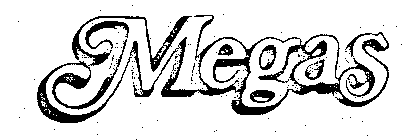 MEGAS