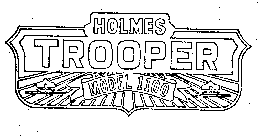 HOLMES TROOPER MODEL 1100