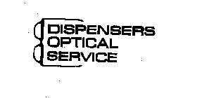 DISPENSERS OPTICAL SERVICE