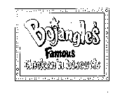 BOJANGLES' FAMOUS CHICKEN'N BISCUITS