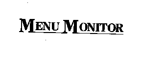 MENU MONITOR