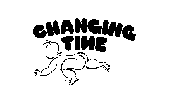 CHANGING TIME
