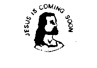 JESUS IS COMING SOON