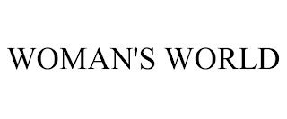 WOMAN'S WORLD