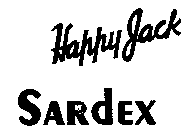 HAPPY JACK SARDEX