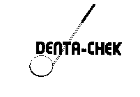 DENTA-CHEK