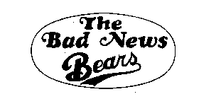 THE BAD NEWS BEARS