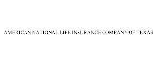 AMERICAN NATIONAL LIFE INSURANCE COMPANY OF TEXAS