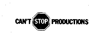 CAN'T STOP PRODUCTIONS
