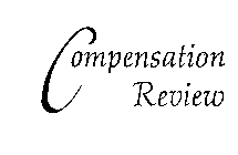 COMPENSATION REVIEW