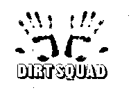 DIRT SQUAD