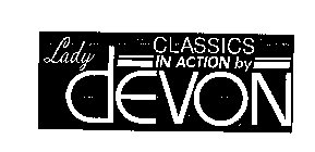 CLASSICS IN ACTION BY LADY DEVON
