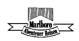 MARLBORO ABENTEUER REISEN