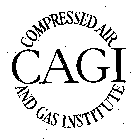 CAGI COMPRESSED AIR AND GAS INSTITUTE