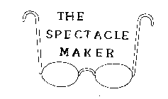 THE SPECTACLE MAKER