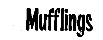 MUFFLINGS