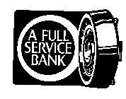 A FULL SERVICE BANK