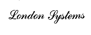 LONDON SYSTEMS