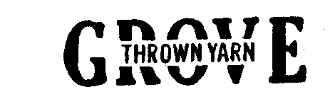 GROVE THROWN YARN