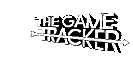 THE GAME TRACKER