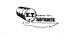 E.T. ENGINEERED TESTED LUBRICANTS