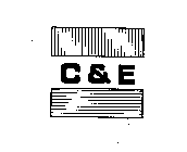 C & E