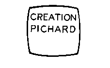 CREATION PICHARD